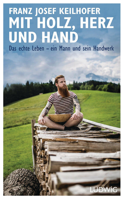 FRANZ JOSEF KEILHOFER - MIT HAND, HERZ & HOLZ ' Buch ' - - Das Berlinerzimmer